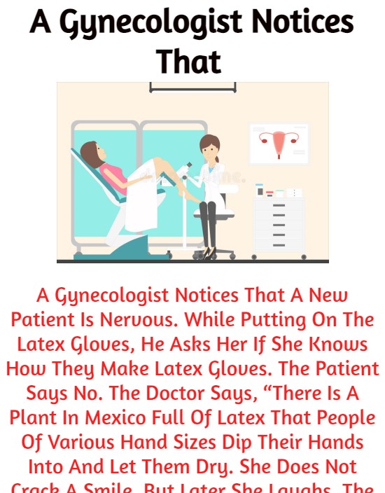 A Gynecologist Notices That 