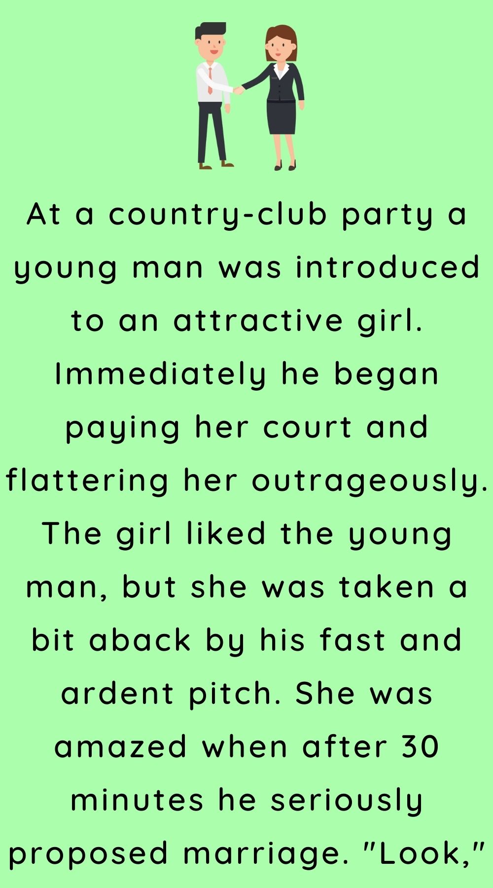 A young man was introduced to an attractive girl 
