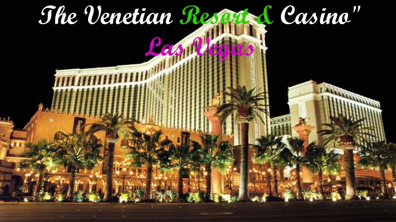 The-Venetian-Resort-&-Casino-LAs-Vegas