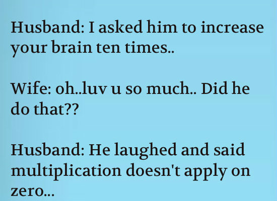 Husband’s wish to increase wife’s brain