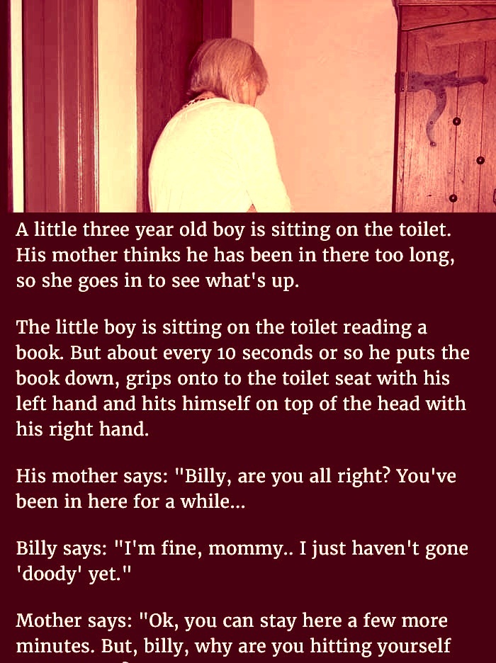Hilarious Answer By A Little Kid For Being In The Toilet For An Hour