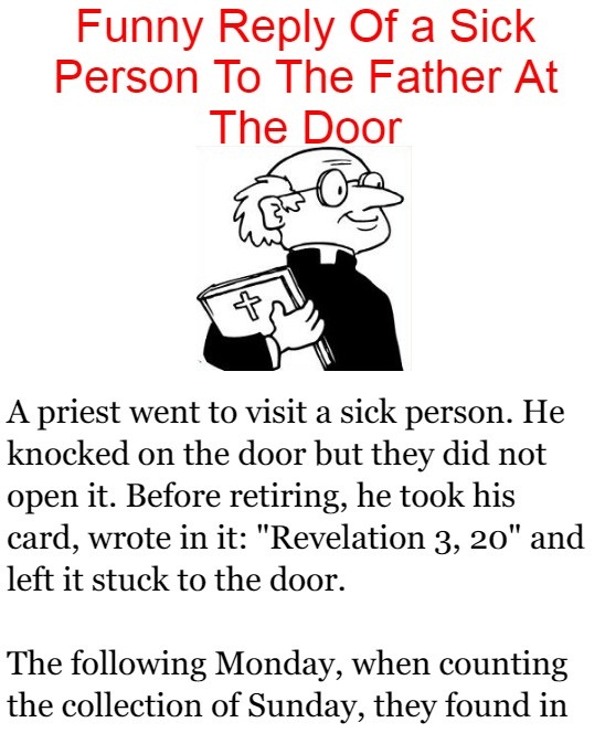 Funny Reply Of a Sick Person To The Father At The Door