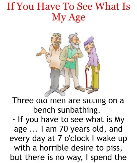 If You Have To See What Is My Age