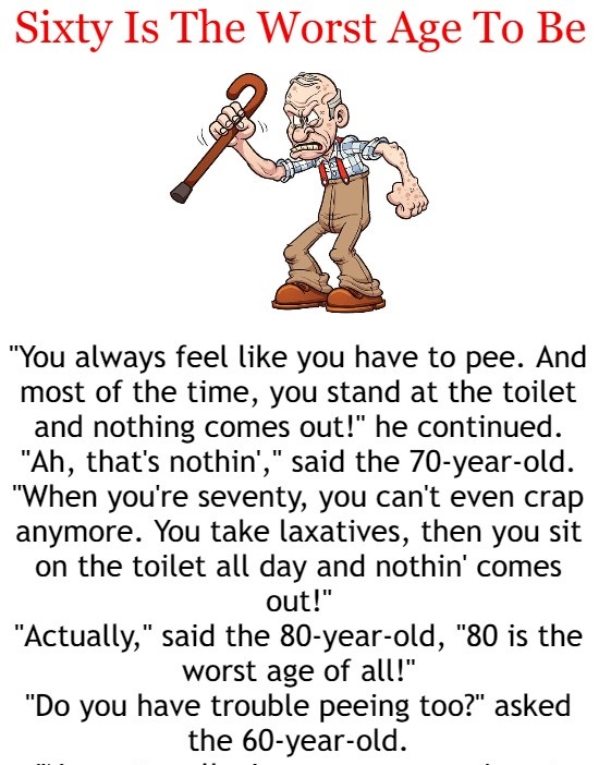 Sixty Is The Worst Age To Be - Funny Jokes and Story | Humors - Funny ...