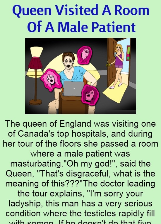 Queen Visited A Room Of A Male Patient (Funny Story)