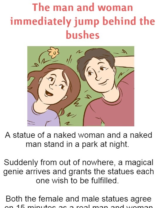  The man and woman immediately jump behind the bushes
