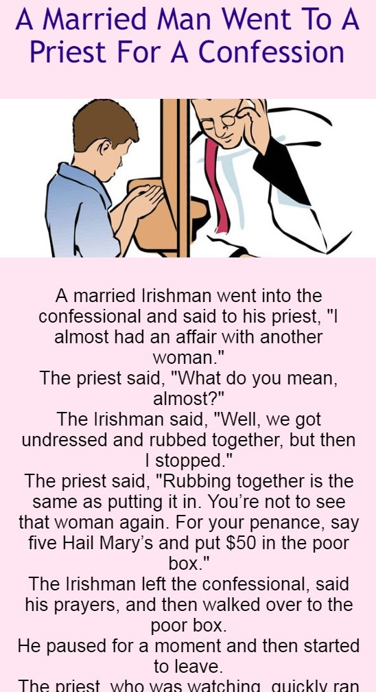 A Married Man Went To A Priest For A Confession (Funny Story)