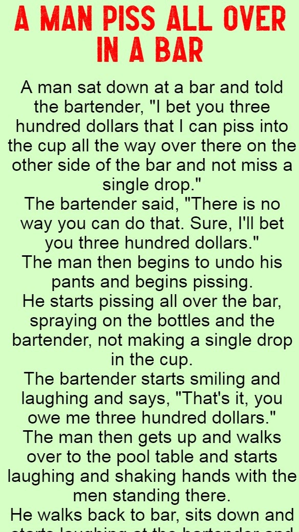 A Man Piss All Over in a Bar (Funny Story)