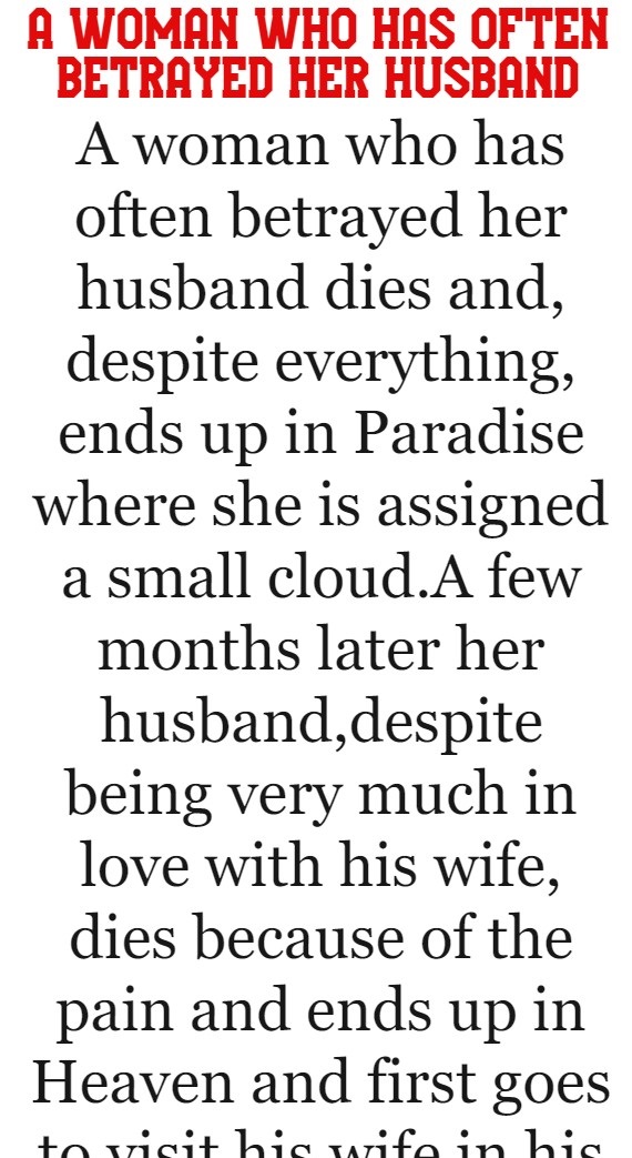 A woman who has often betrayed her husband