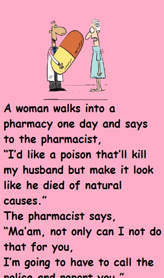 A woman walks into a pharmacy one day