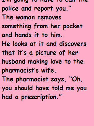 A woman walks into a pharmacy one day