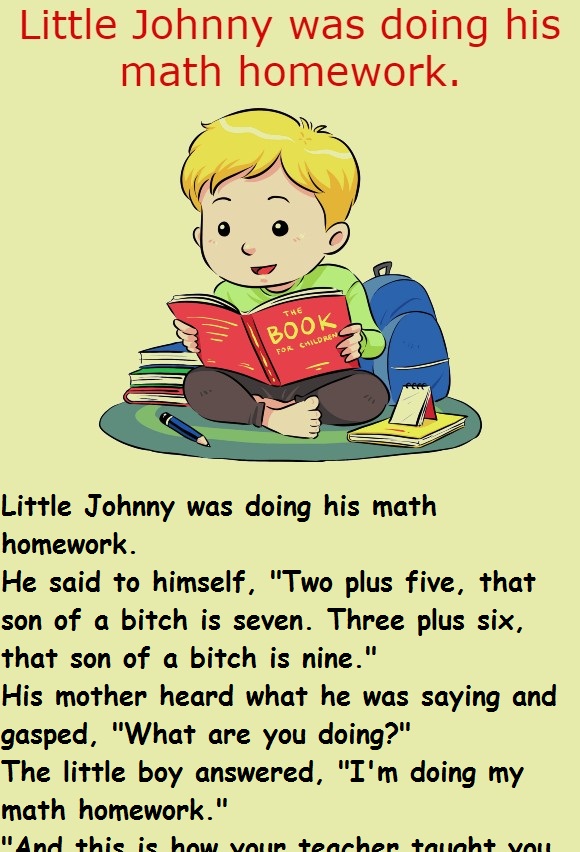 Little Johnny was doing his math homework