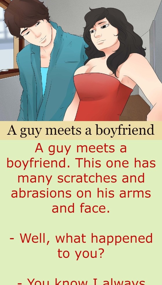 A guy meets a boyfriend
