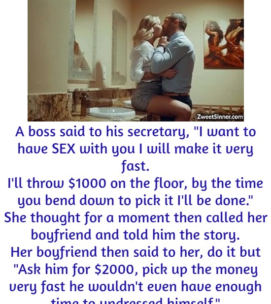 A boss said to his secretary