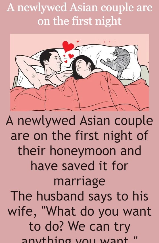 A newlywed Asian couple are on the first night