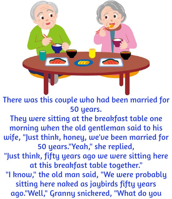 There was this couple who had been married for 50 years.
