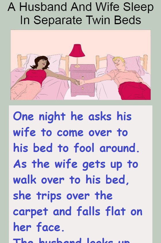 A Husband And Wife Sleep In Separate Twin Beds