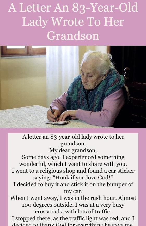 A Letter An 83-Year-Old Lady Wrote To Her Grandson