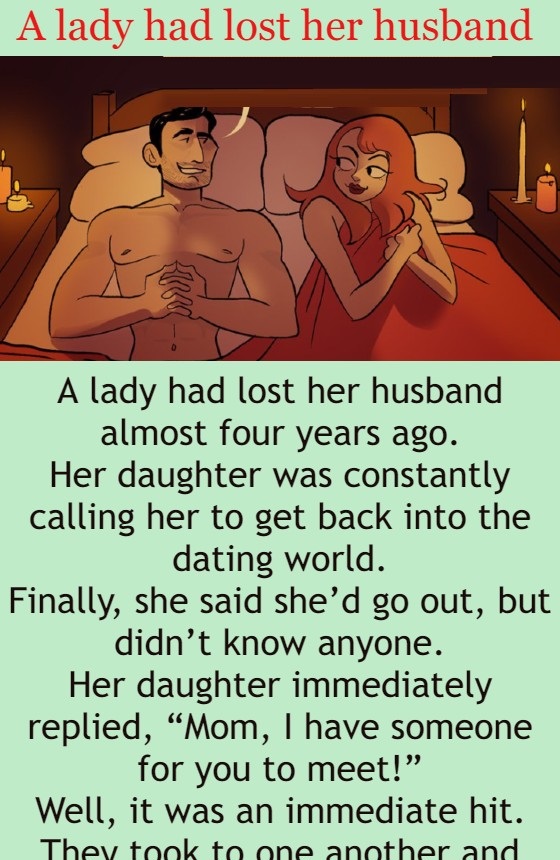 A lady had lost her husband