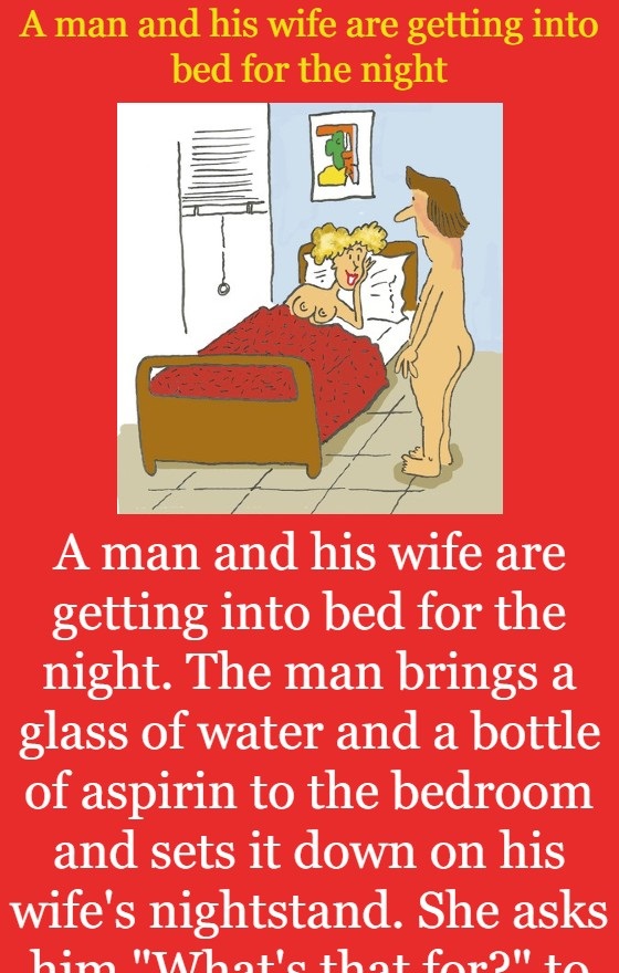 A man and his wife are getting into bed for the night