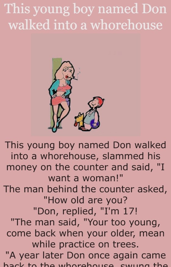 This young boy named Don walked into a whorehouse