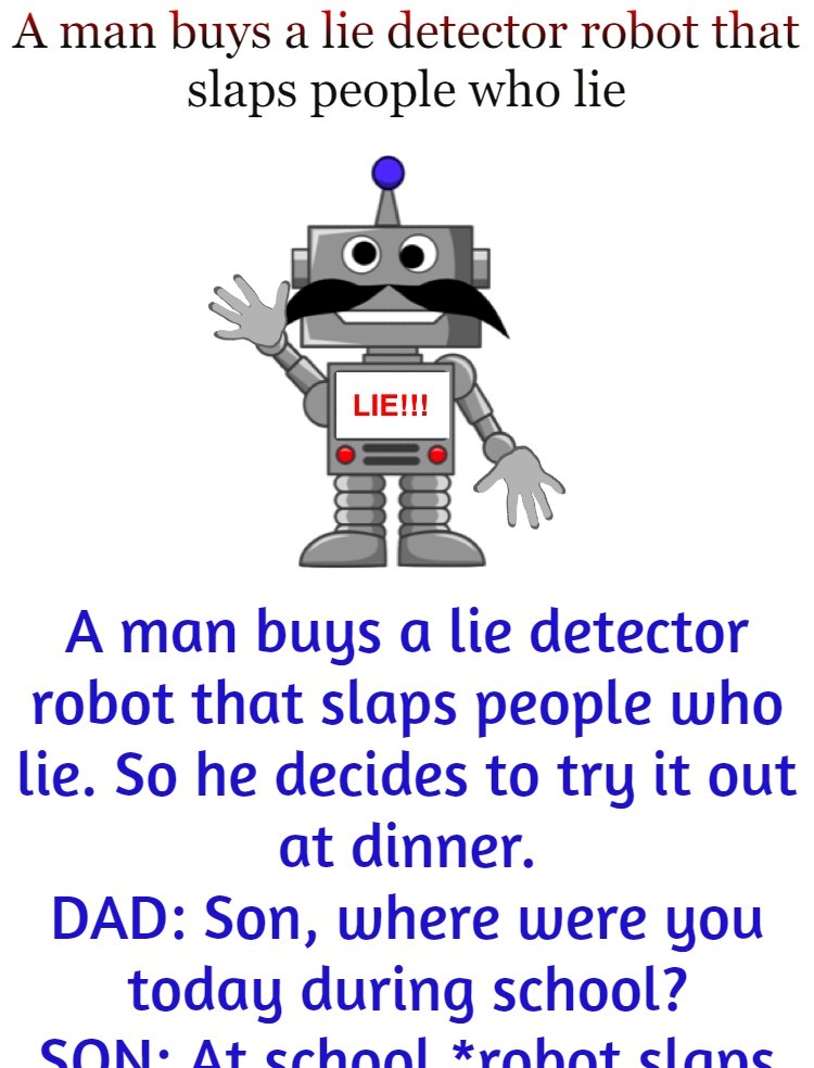 A man buys a lie detector robot that slaps people who lie