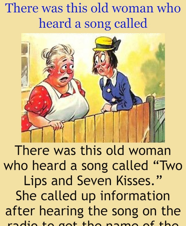 There was this old woman who heard a song called