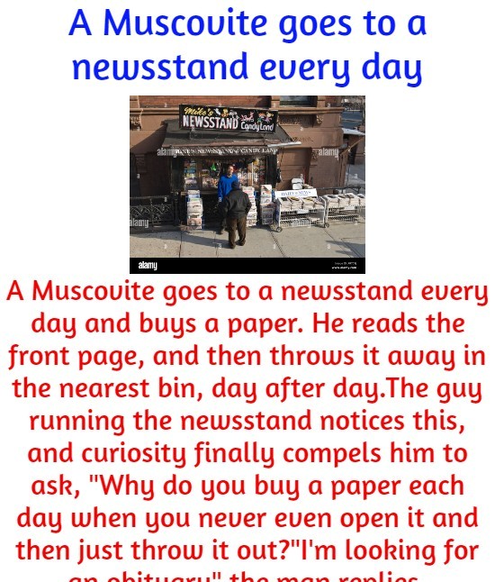 A Muscovite goes to a newsstand every day