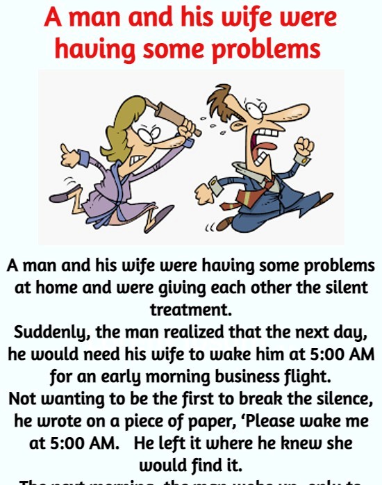 A man and his wife were having some problems 