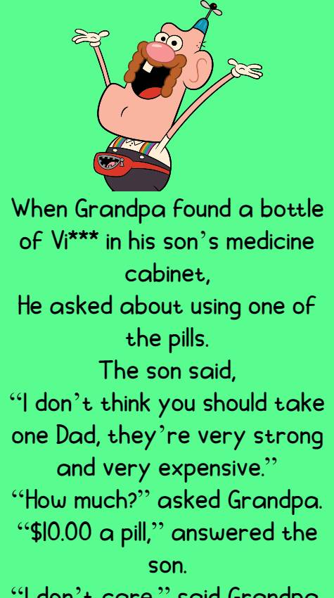 Grandpa found a bottle of 1