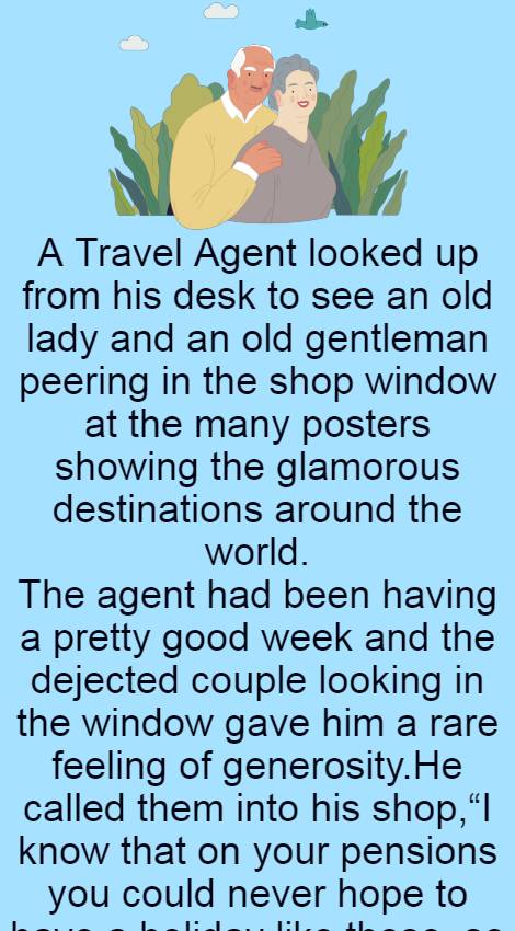 A Travel Agent looked up from his desk