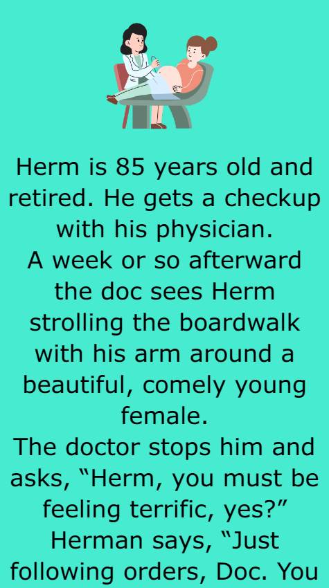 Herm is 85 years old and retired