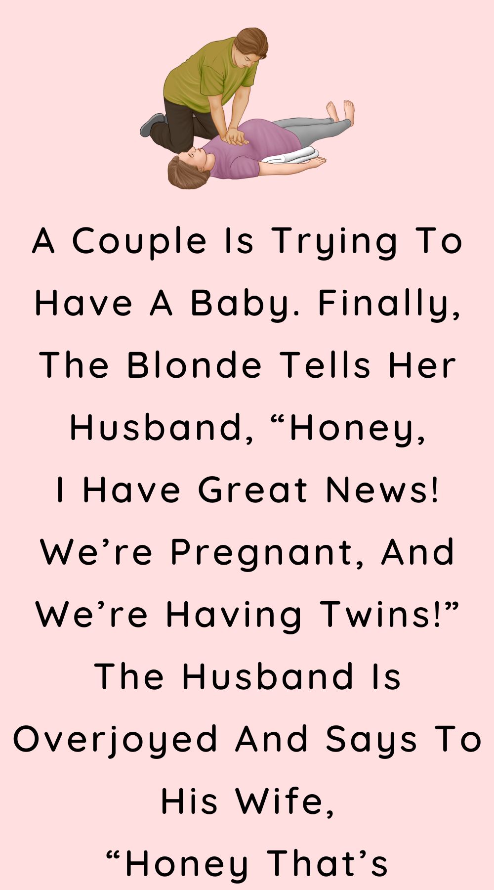 A Couple Is Trying To Have A Baby