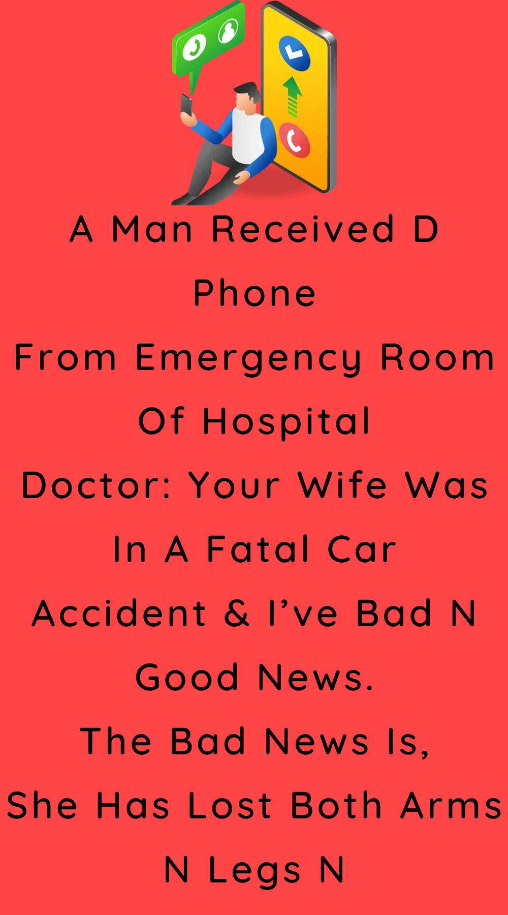 A Man Received D Phone
From Emergency Room
