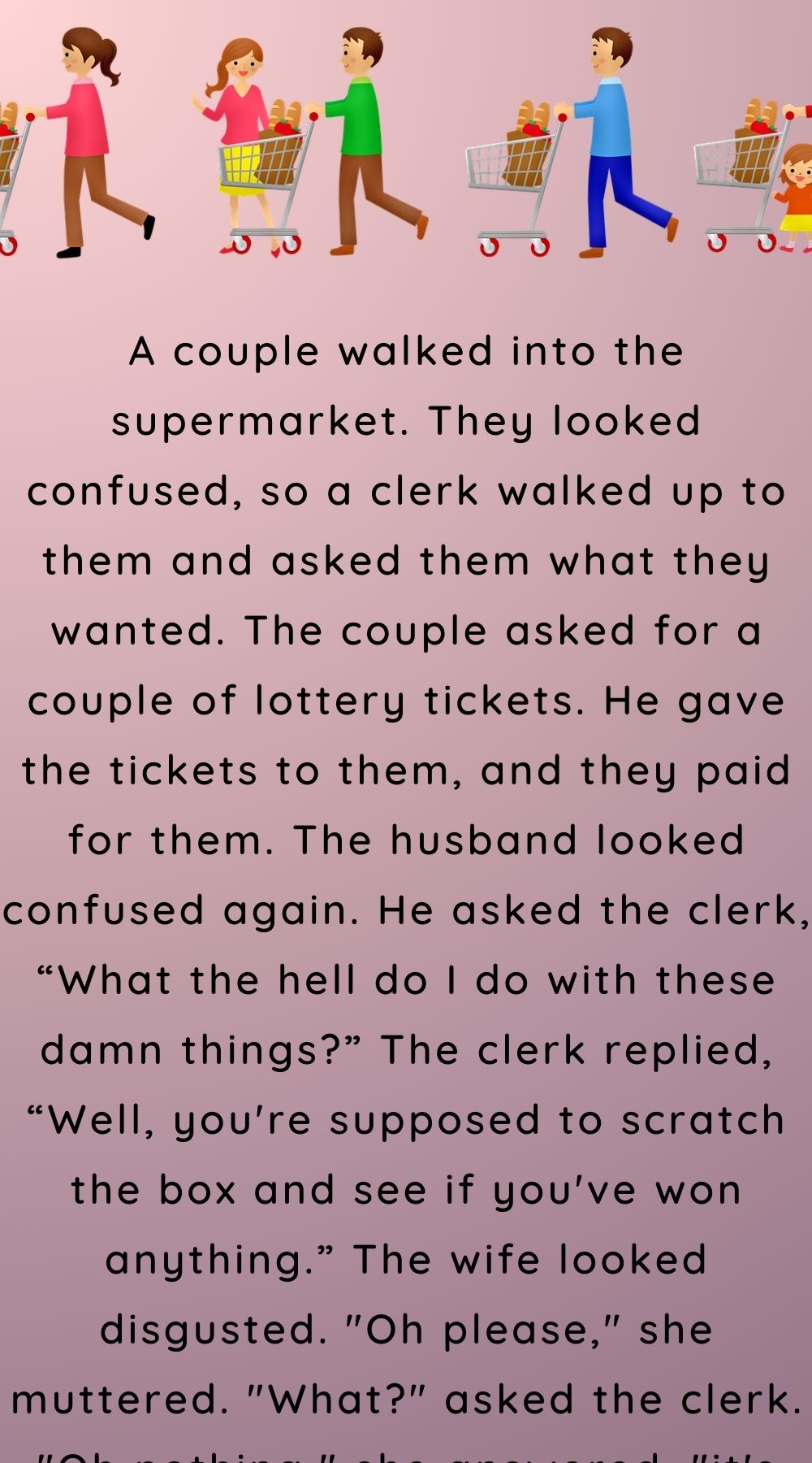 A couple walked into the supermarket