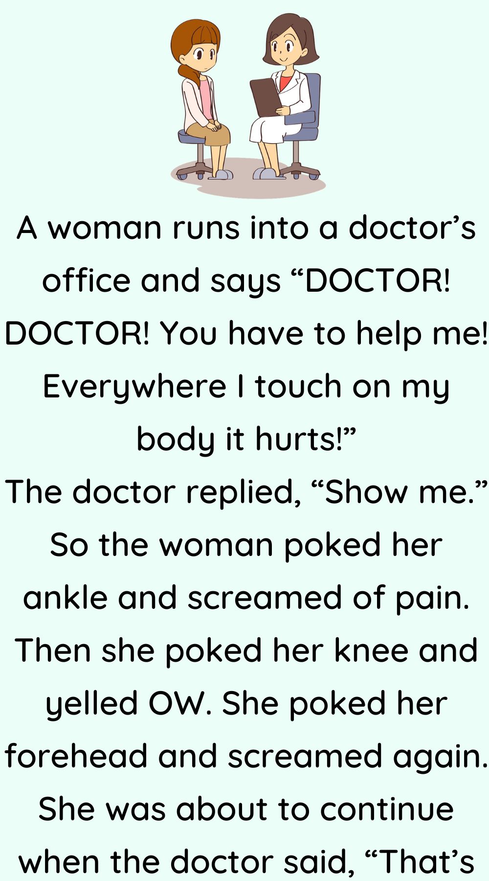 A woman runs into a doctors office