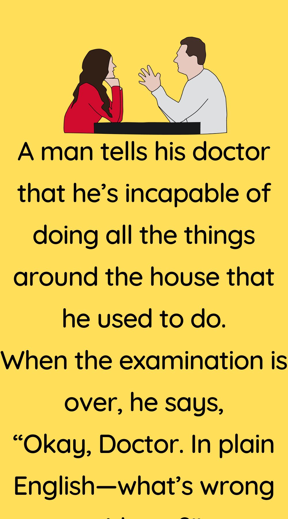 A man tells his doctor that