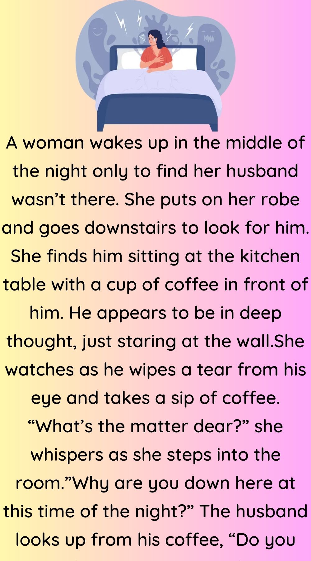 A woman wakes up in the middle of the night 