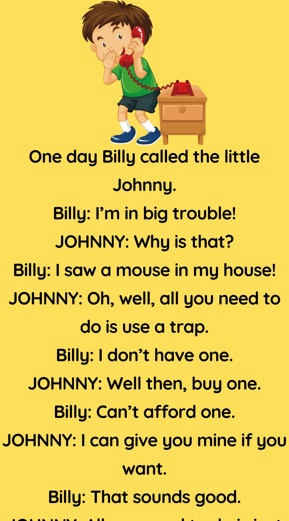 One day Billy called the little Johnny