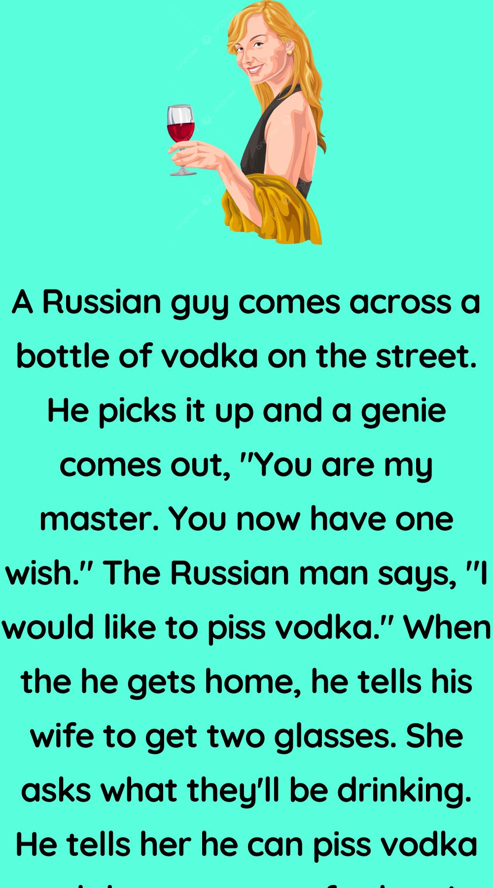 A Russian guy comes across a bottle of vodka 