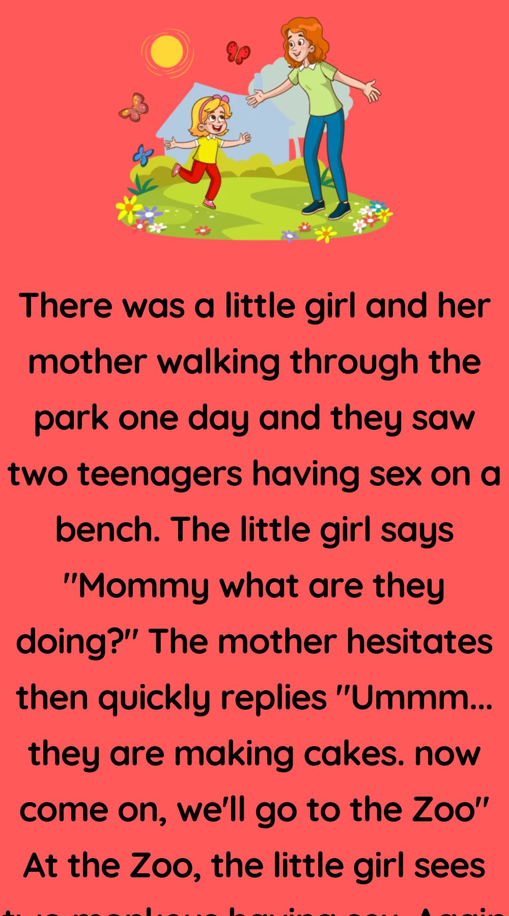 There was a little girl and her mother 