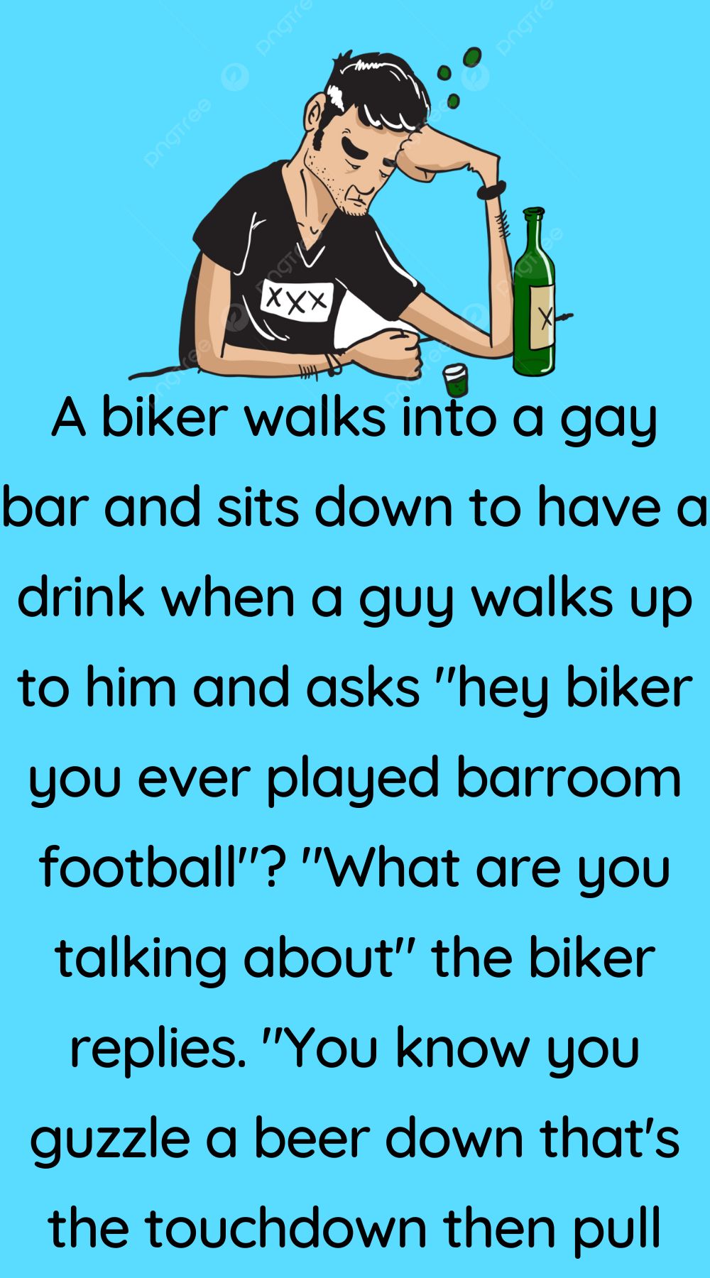 A biker walks into a gay bar