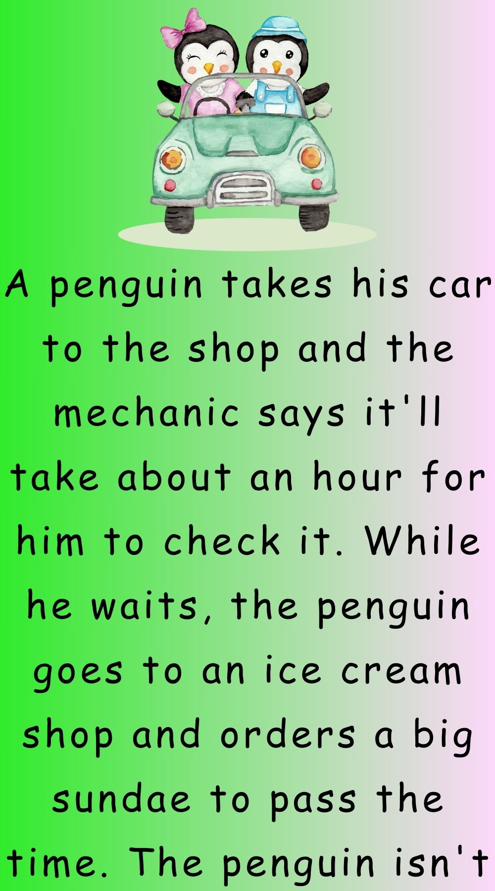 A penguin takes his car to the shop 