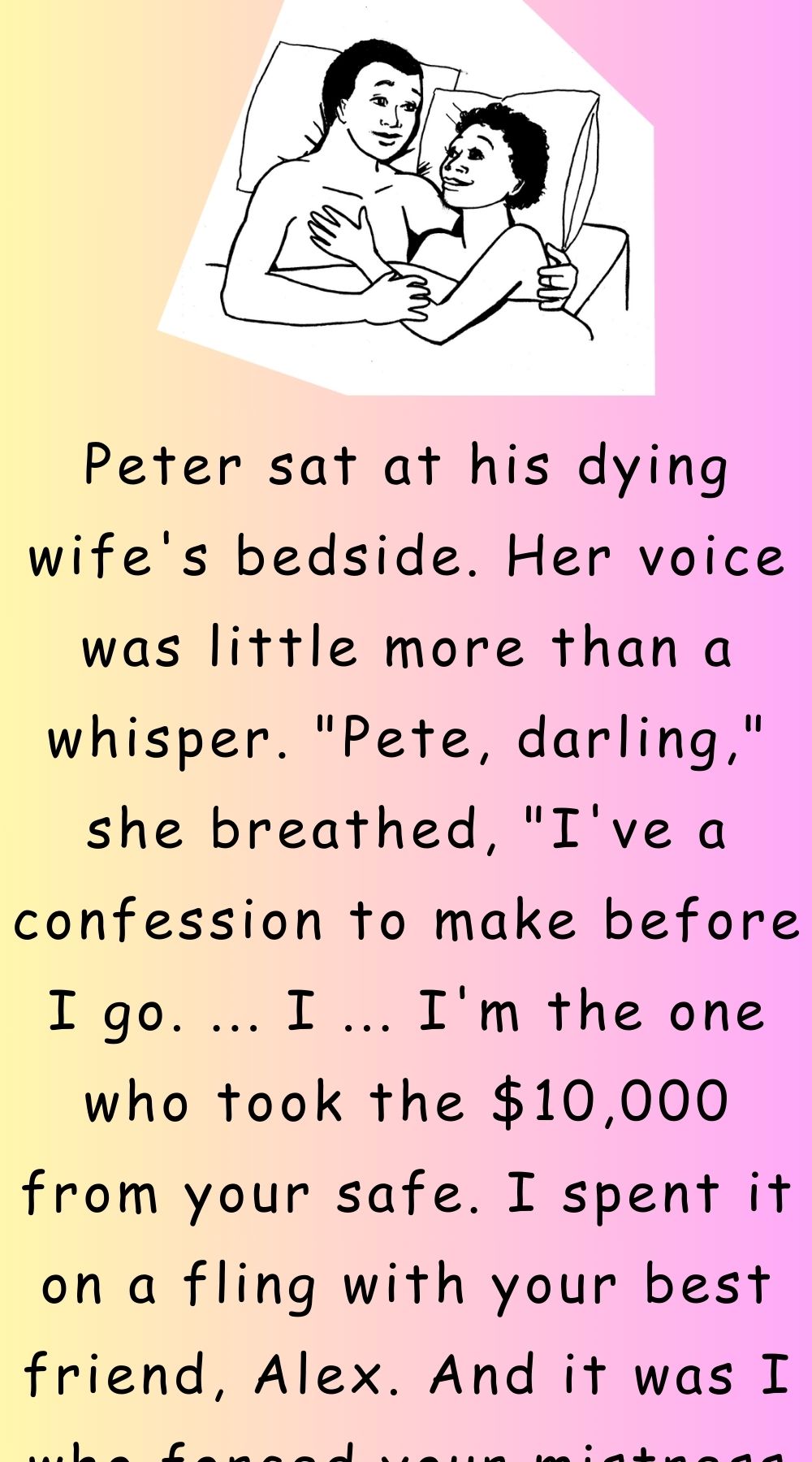 Peter sat at his dying wife