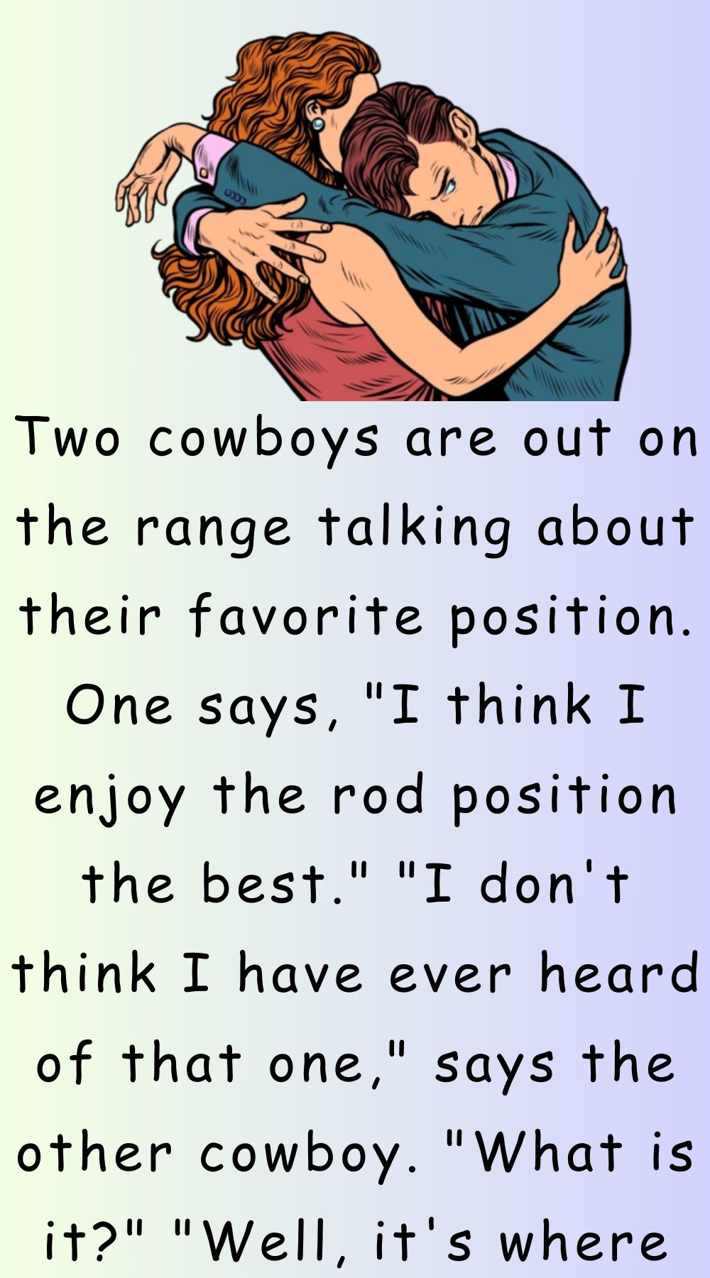 Two cowboys are out on the range 