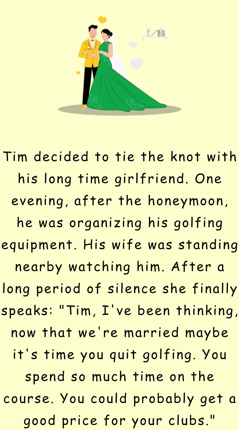 Tim decided to tie the knot with 