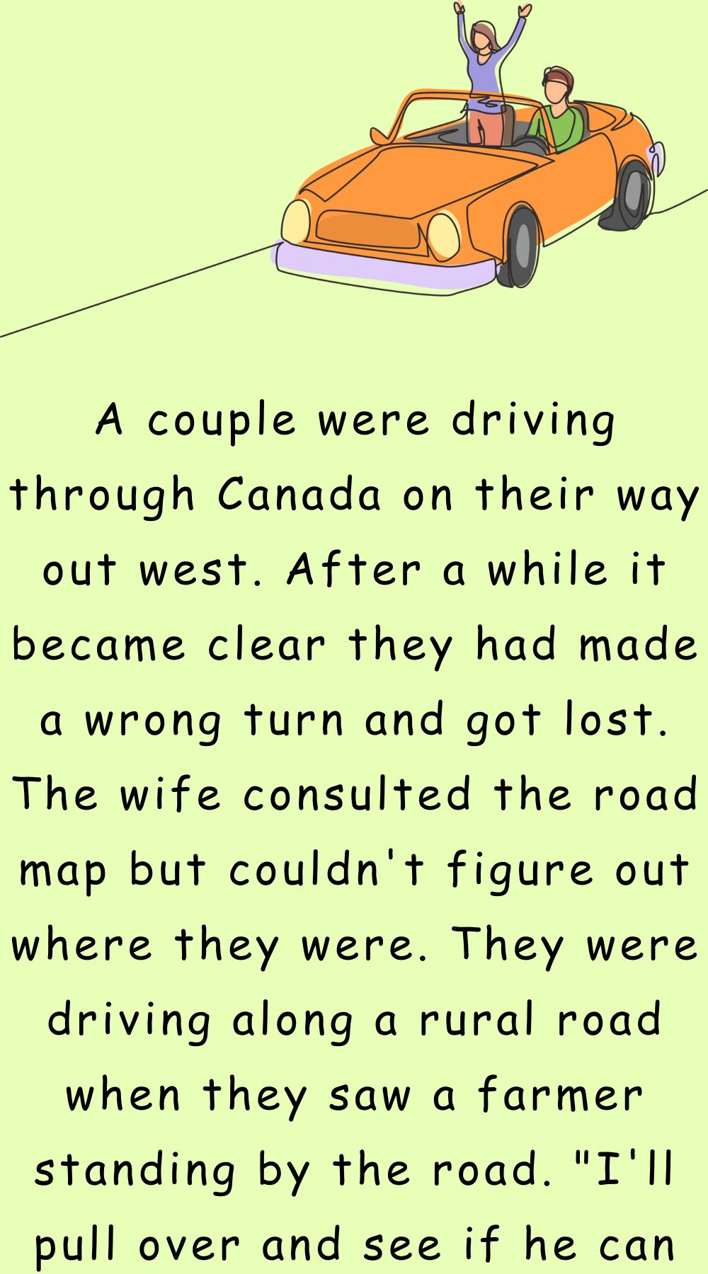 A couple were driving through Canada 