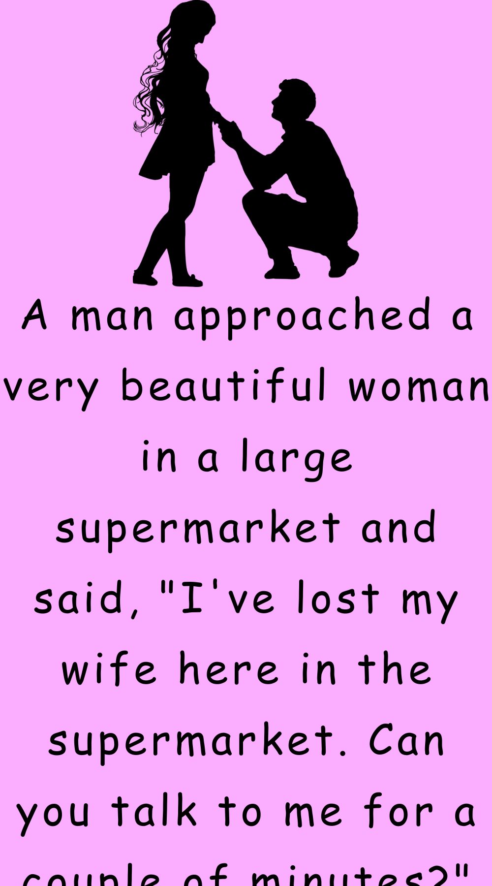 A man approached a very beautiful woman