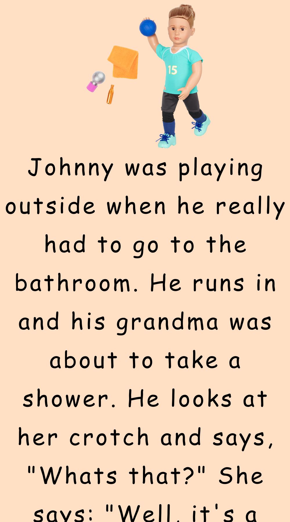 Johnny was playing outside when he 