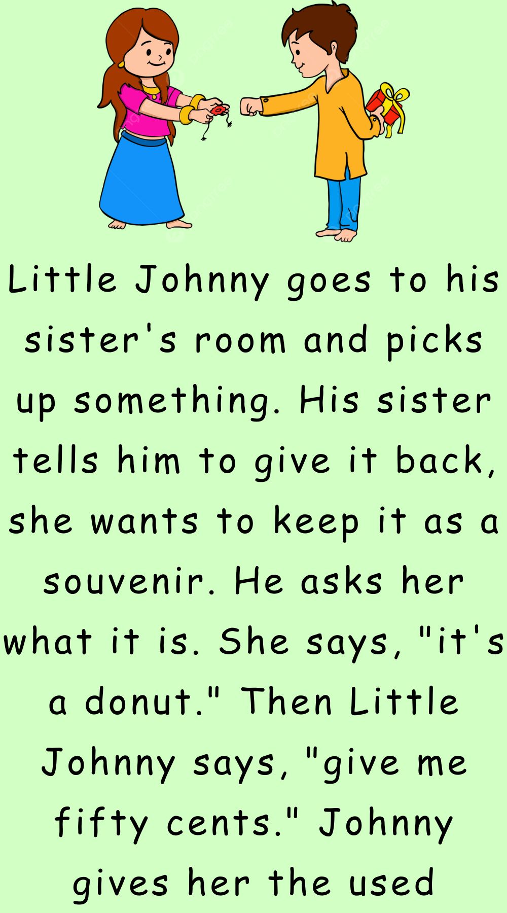Little Johnny goes to his sisters room